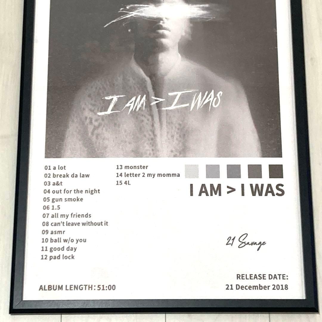 【額縁付き】 21savage I AM > I WAS A2ポスター