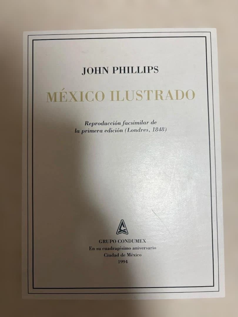 【稀少】México Ilustrado ジョン・フィリップス 1994年復刻版